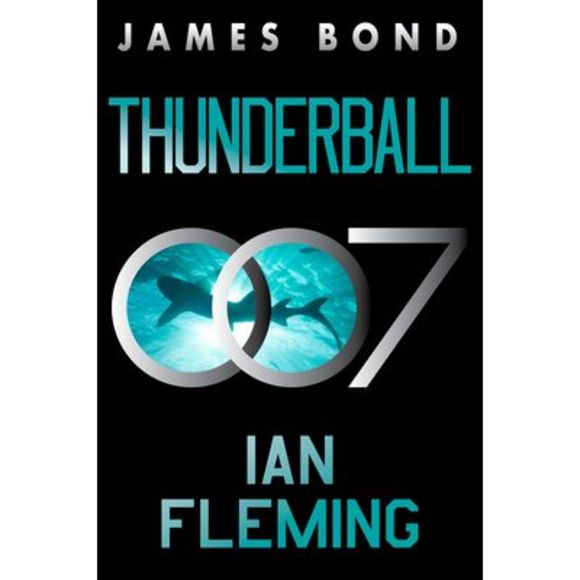 Thunderball: A James Bond Novel -- Ian Fleming - Picture 1 of 1